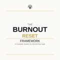 The Burnout Reset Framework